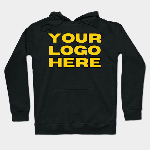 Your Logo Here Hoodie by Spatski